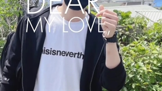 DEAR MY LOVE✧･ﾟ: *✧･ﾟ:**＊✿❀　❀✿＊*