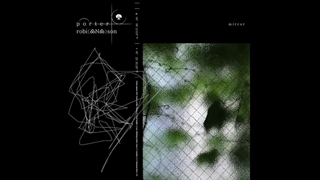 Porter Robinson - Mirror (Official Audio) موزیک