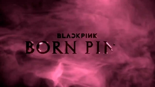 انتشار اولین تیزر از آلبوم جدید بلک پینک با نام Born Pink و خبر کامبک !!! BLACKPINK first video teaser for new Album