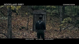 تیزر فیلم Woodland Grey