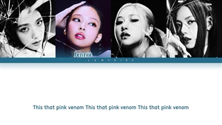 لیریک و تلفظ آهنگ (pink venom) از بلک پینک (black pink)