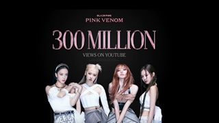 موزیک ویدیو Pink Venom بلک پینک ۳۰۰ میلیونی شد !!! BLACKPINK Pink Venom MV hit to 300M view on YouTube
