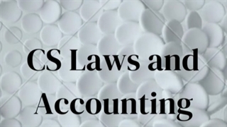 CS Laws and Accounting