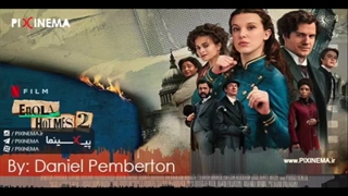 موسیقی متن فیلم انولا هولمز ۲ اثر دانیل پمبرتن
