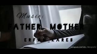 موزیک پدر مادر، عرفان کارن/Father, mother /erfan_kareb