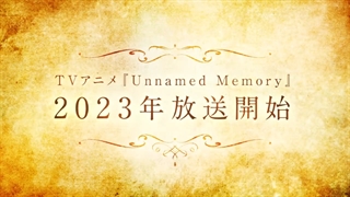 تریلر جدید انیمه تلویزیونی Unnamed Memory