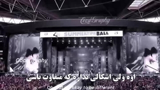 مطمئنم روزی همه اونایی که میگفتن عجیب غریبی دوست دارن که اون زمان مثل تو عجیب غریب بودن