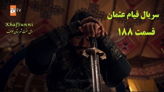 سریال قیام عثمان قسمت 188 دوبله فارسی 2 ساعته فصل 6 Kuruluş Osman کیفیت بالا